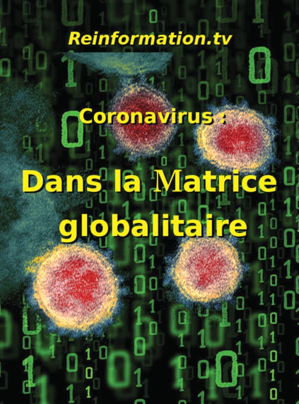 Coronavirus: Dans la Matrice globalitaire